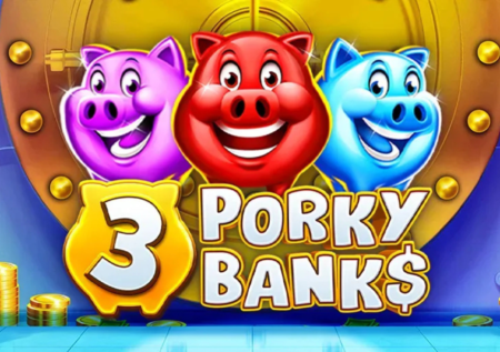 3 Porky Banks Extra